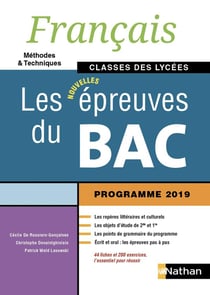 Français - les épreuves du bac - classes des lycées (édition 2019)