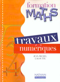 FORMATION MATHS : travaux numériques - SES, SEGPA, EREA - livre détachable (édition 2000)