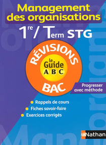 Management des organisations - 1ère, terminale stg - révisions (édition 2008)