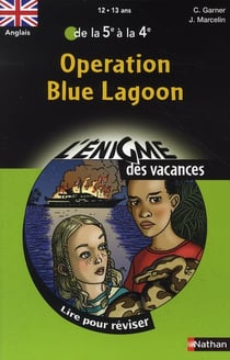 L'ENIGME DES VACANCES COLLEGE : opération blue lagoon - anglais - de la 5ème à la 4ème