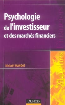 Psychologie de l'investisseur et des marches financiers