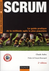 SCRUM - le guide pratique de la méthode agile la plus populaire (2e édition)