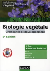 Biologie végétale - croissance et développement (2e édition)