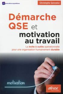 Démarche QSE et motivation au travail