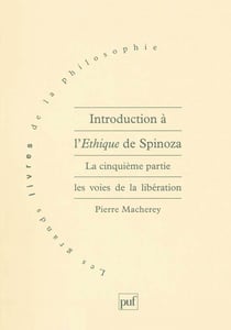 Introduction à l'éthique de Spinoza Tome 5 - les voies de la libération