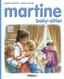 Martine Tome 47 : baby-sitter