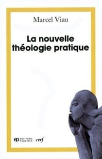 La Nouvelle Théologie pratique