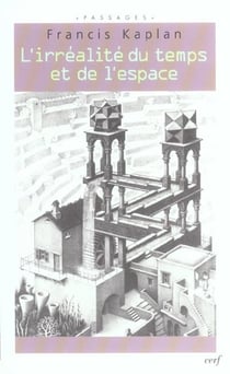 L'irréalité du temps et de l'espace