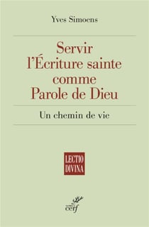 Servir l'écriture sainte comme parole de dieu