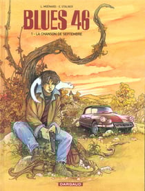 Blues 46 Tome 1 - la chanson de Septembre