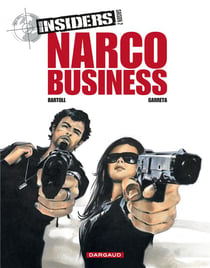 Insiders - saison 2 Tome 1 : narco business