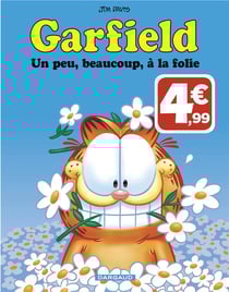 Garfield Tome 47 : un peu, beaucoup, à la folie