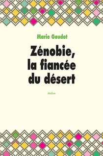 Zenobie la fiancée du désert