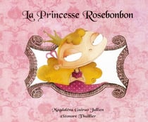 La princesse Rosebonbon