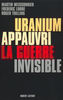 Uranium appauvri la guerre invisible