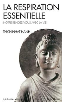La respiration essentielle - notre rendez-vous avec la vie