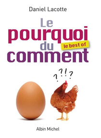 Le Pourquoi du comment - Le best of