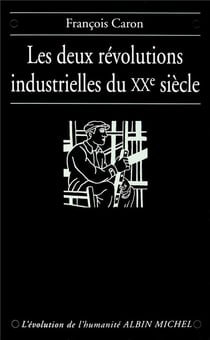 Les deux révolutions industrielles du xxe siècle