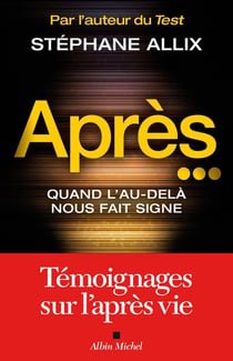 Après... quand l'au-delà nous fait signe
