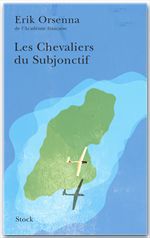 Les chevaliers du subjonctif