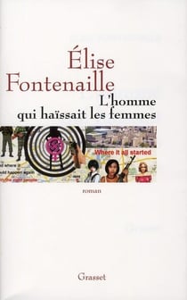 L HOMME QUI HAISSAIT LES FEMMES