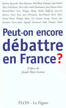 Peut-on encore debattre en france