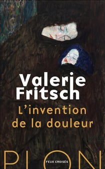 L'invention de la douleur