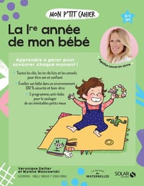Mon p'tit cahier : la 1re année de mon bébé