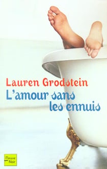L'amour sans les ennuis