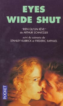 Eyes wide shut - rien qu'un rêve