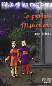 Kévin et les magiciens t.1 - la pendule d'Halloween