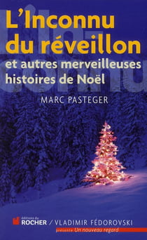 L'inconnu du réveillon - et autres merveilleuses histoires de Noël