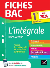 Fiches bac : l'intégrale du tronc commun - 1re générale