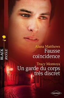 Fausse coïncidence - un garde du corps très discret