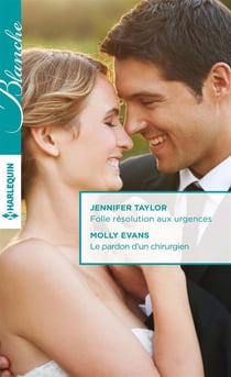 Folle résolution aux urgences - le pardon d'un chirurgien