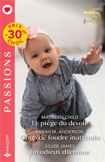 Le piège du devoir - coup de foudre inattendu  - un odieux dilemme
