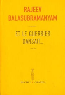 Et le guerrier dansait