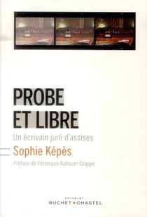 Probe et libre - une écrivaine juré de cour d'assises