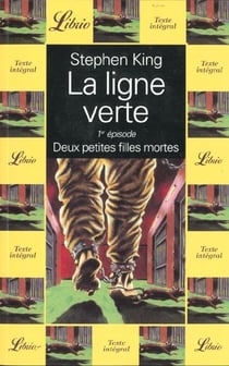 La ligne verte t.1 - deux petites filles mortes