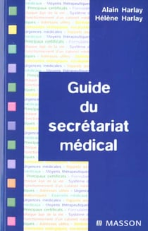 Guide du secretariat medical 2e edition