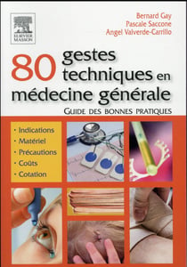 80 gestes techniques en médecine générale