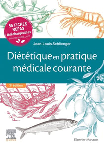 Diététique en pratique médicale courante - 55 fiches repas téléchargeables (3e édition)