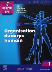 Cahier 1 : Organisation du corps humain - CAP BP Bac Pro BTS - Les cahiers de l'étudiant