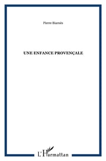 Une enfance provençale