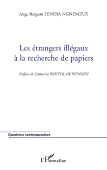 Étrangers illégaux à la recherche de papiers