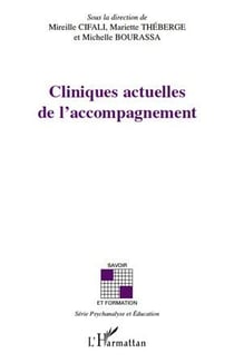 Cliniques actuelles de l'accompagnement