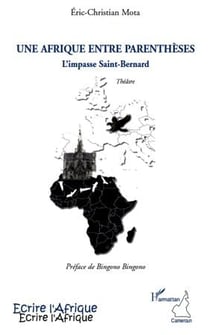 Une Afrique entre parenthèses - l'impasse Saint-Bernard