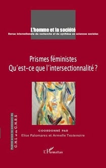 Prismes féministes - qu'est-ce que l'inter sectionnalité ?
