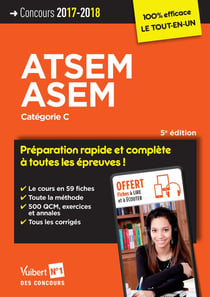Atsem, asem - catégorie c - préparation rapide et complète à toutes les épreuves ! (concours 2017-2018) (5e édition)