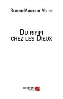 Du rififi chez les dieux